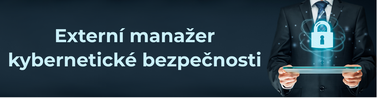Externí manažer kybernetické bezpečnosti